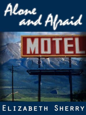 cover image of Alone and Afraid